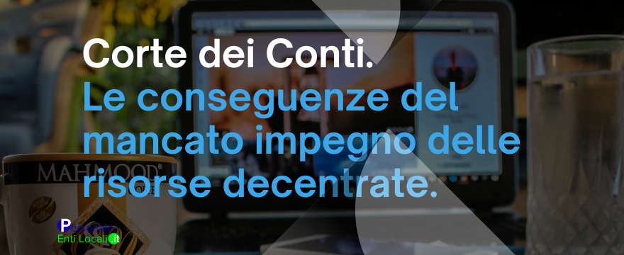 Mancato impegno risorse decentrate entro l'anno