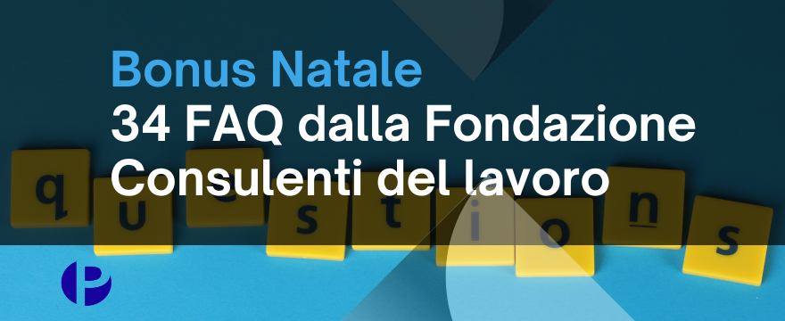 Bonus Natale. Le FAQ pubblicate dalla Fondazione